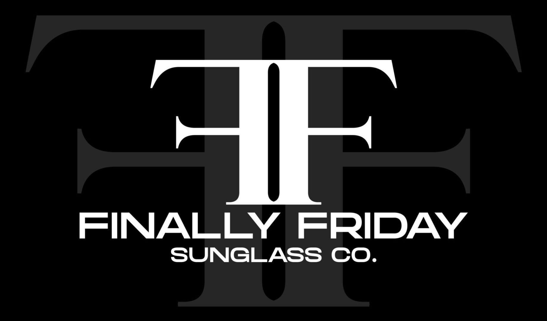 Finally Friday Sunglass Company logo in Black Background